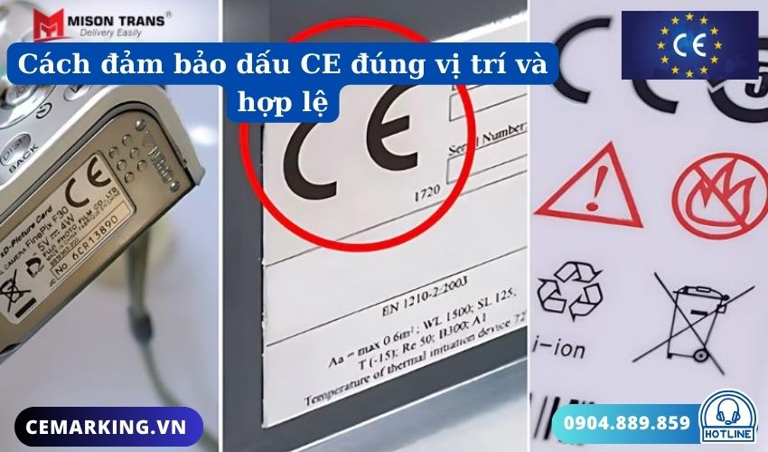 Cách đảm bảo dấu CE đúng vị trí và hợp lệ