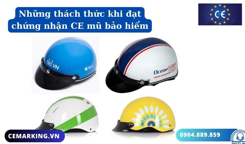 Những thách thức khi đạt chứng nhận CE mũ bảo hiểm