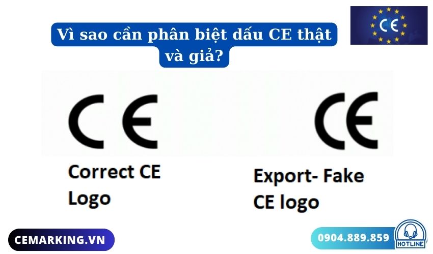 Vì sao cần phân biệt dấu CE thật và giả